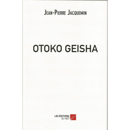 (EDITIONS) LIVRE THEATRE OTOKO GEISHA