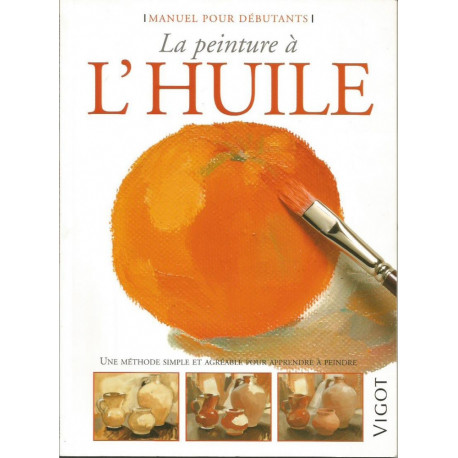 (LIVRESD) LIVRE LA PEINTURE A L'HUILE