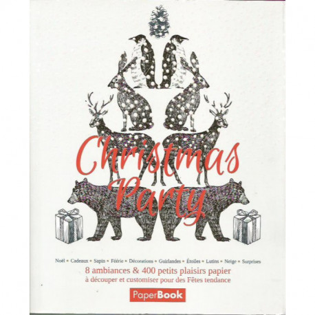 (PAPIER) LIVRE ART DU PAPIER CHRISTMAS PARTY (PAPIER) LIVRE ART DU PAPIER CHRISTMAS PARTY
