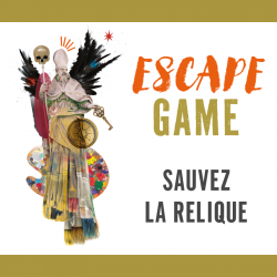 Escape Game : Sauvez la relique